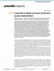 Research paper thumbnail of Liver fat in adult survivors of severe acute malnutrition