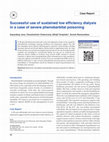 Research paper thumbnail of Successful use of sustained low efficiency dialysis in a case of severe phenobarbital poisoning