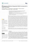 Research paper thumbnail of Development of Platform Independent Mobile Learning Tool in Saudi Universities