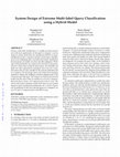 Research paper thumbnail of System Design of Extreme Multi-label Query Classification using a Hybrid Model