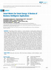 Research paper thumbnail of Smart Meters for Smart Energy: A Review of Business Intelligence Applications