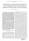 Research paper thumbnail of Development of an optimised growth strategy for intensive propagation, lactic acid and bacteriocin production of selected strains of Lactobacilli genus