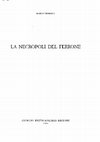 Research paper thumbnail of La necropoli del Ferrone