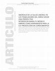 Research paper thumbnail of Abordaje de la salud de los trabajadores del arroz desde una perspectiva interdisciplinaria