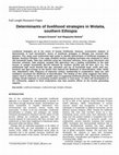 Research paper thumbnail of Determinants of livelihood strategies in Wolaita, southern Ethiopia