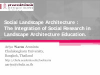 Research paper thumbnail of "Social Landscape Architecture : The Integration of Social Research in Landscape Architecture Education." - Slides