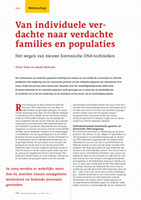 Research paper thumbnail of Van individuele verdenking naar verdachte families en populaties: het wegen van nieuwe forensische DNA-technieken [From individual suspicion to suspect families and population: assessing new forensic DNA technologies] (2011)