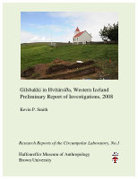 Research paper thumbnail of Gilsbakki in Hvítársíða, Western Iceland: Preliminary Report of 2008 Investigations