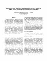 Research paper thumbnail of Agent based genetic algorithm employing financial technical analysis for making trading decisions using historical equity market data