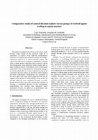 Research paper thumbnail of Comparative study of central decision makers versus groups of evolved agents trading in equity markets