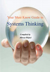 Research paper thumbnail of Your Must Know Guide to Systems Thinking