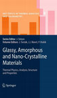 Research paper thumbnail of Some Aspects of Vitrification, Amorphisation and Disordering and the Generated Extent of Nano-Crystallinity