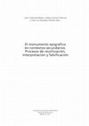 Research paper thumbnail of Joan Carbonell Manils; Helena Gimeno Pascual, José Luis Moralejo Álvarez (eds)., El monumento epigráfico en contextos secundarios. Procesos de reutilización, interpretación y falsificación,  Universitat Autònoma de Barcelona, 2011. 