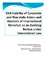 Research paper thumbnail of Civil Liability of Corporate and Non-state Aiders and Abettors of International Terrorism as an Emerging Notion under International Law