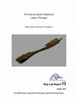 Research paper thumbnail of The Cais do Sodré Shipwreck, Lisbon, Portugal – ShipLab Report 13