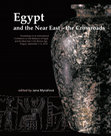 Research paper thumbnail of Mynářová, J. (ed.), Egypt and the Near East – the Crossroads (2011)