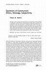 Research paper thumbnail of Questions of Communism: Ethics, ontology, subjectivity