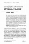 Research paper thumbnail of From Imperialism to Transnational Capitalism: The Venice Biennial as a “Transitional Conjuncture”