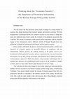 Research paper thumbnail of Thinking about the “Economic Security”: the Importance of Economic Instruments  in the Russian Foreign Policy under Yeltsin 