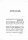 Research paper thumbnail of   כיצד ביקש החת"ם סופר לנצח את שפינוזה? טקסט, למדנות ורומנטיקה בכתבי החת"ם סופר