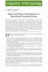 Research paper thumbnail of Major and Minor Chronotopes in a Specialized Counting System