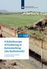 Research paper thumbnail of B.I. Smit, O. Brinkkemper, J.P. Kleijne, R.C.G.M. Lauwerier & E.M. Theunissen (eds) (2012) A Kaleidoscope of Gathering at Keinsmerbrug (the Netherlands) Late Neolithic Behavioural Variability in a Dynamic Landscape.