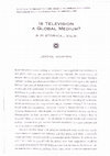 Research paper thumbnail of Is Television a Global Medium? A Historical View