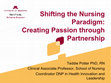 Research paper thumbnail of Shifting the Nursing Paradigm: Creating Passion through Partnership