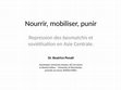 Research paper thumbnail of Nourrir, mobiliser, et punir : répression des basmatchis et soviétisation.