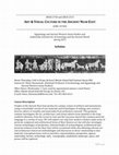 Research paper thumbnail of Art and Visual Culture in the Ancient Near East