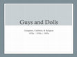 Research paper thumbnail of Guys and Dolls: Gangsters, Celebrity, & Religion in American Culture