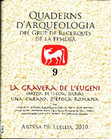 Research paper thumbnail of La Gravera de l’Eugeni  (Artesa de Lleida, Segrià). Una cabana d’època romana.