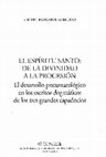 Research paper thumbnail of El Espíritu Santo: de la divinidad a la procesión. El desarrollo pneumatológico en los escritos dogmáticos de los tres grandes capadocios