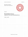 Research paper thumbnail of War Crimes in Gaza: Operation Cast Lead in International Law