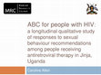 Research paper thumbnail of ABC for people with HIV: a longitudinal qualitative study of responses to sexual behaviour recommendations among people receiving antiretroviral therapy in Jinja, Uganda