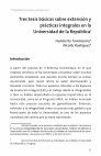 Research paper thumbnail of Tres tesis básicas sobre extensión y prácticas integrales en la Universidad de la República