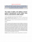 Research paper thumbnail of The origin of salinity and sulphate contamination of groundwater in the Colima State, Mexico, constrained by stable isotopes