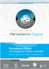 Research paper thumbnail of Periodismo Digital: Convergencia, redes y móviles (2011)