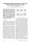 Research paper thumbnail of Model Based Design and Hardware in the Loop Testing in Power Electronics Courses