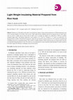 Research paper thumbnail of Light Weight Insulating Material Prepared from Rice Husk