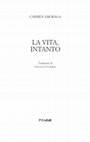 Research paper thumbnail of La vita, intanto / C. Amoraga. - Milano : Piemme, 2012. - ISBN 9788856622393. 