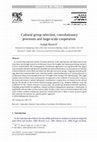 Research paper thumbnail of Cultural group selection, coevolutionary processes and large-scale cooperation