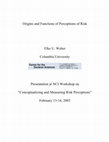 Research paper thumbnail of Origins and Functions of Perceptions of Risk