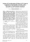 Research paper thumbnail of Actions of Corroboration of Felony in IT Crime in Legislation of the Republic of Serbia with a Retrospect of International Standards