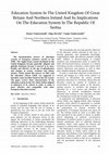 Research paper thumbnail of Education System In The United Kingdom Of Great Britain And Northern Ireland And Its Implications On The Education System In The Republic Of Serbia