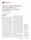 Research paper thumbnail of Much ado about management: managerial rhetoric in the transformation of Italian opera houses