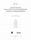 Research paper thumbnail of Leptis Magna: una città e le sue iscrizioni in epoca tardoromana