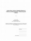 Research paper thumbnail of Genetic History and Pre-Columbian Diaspora of Chibchan Speaking Populations: Molecular Genetic Evidence