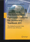 Research paper thumbnail of Fiscal rules in the EU: Time to re-think and start from the basics, in the book "The Konstantinos Karamanlis Institute for Democracy Yearbook 2011 – The Global Crisis and the Case of Greece", edited by K. Botsiou and A. Klapsis