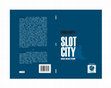 Research paper thumbnail of Slot city. Milano-Brianza e ritorno